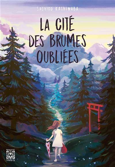 Mon avis sur : La cité des brumes oubliées
